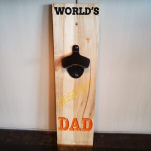 Wall Mount Bottle Opener - Worlds Greatest Dad - The Original Workshop