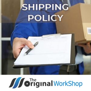 Shipping Policy, Shipping policy the original workshop