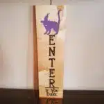 Halloween Sign - Enter If You Dare